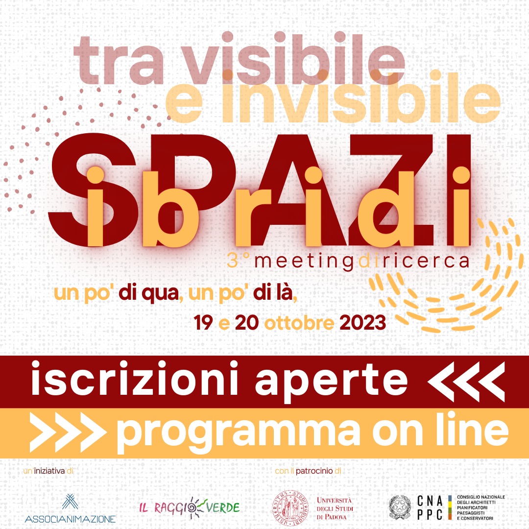 Meeting di ricerca "Spazi Ibridi - tra visibile e invisibile"