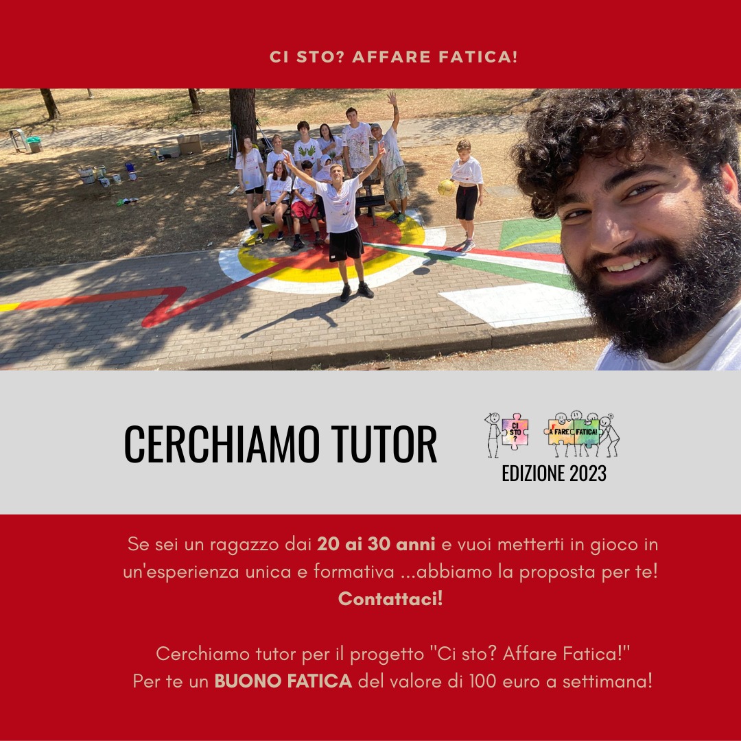 Cerchiamo TUTOR per il Ci sto? Affare Fatica!