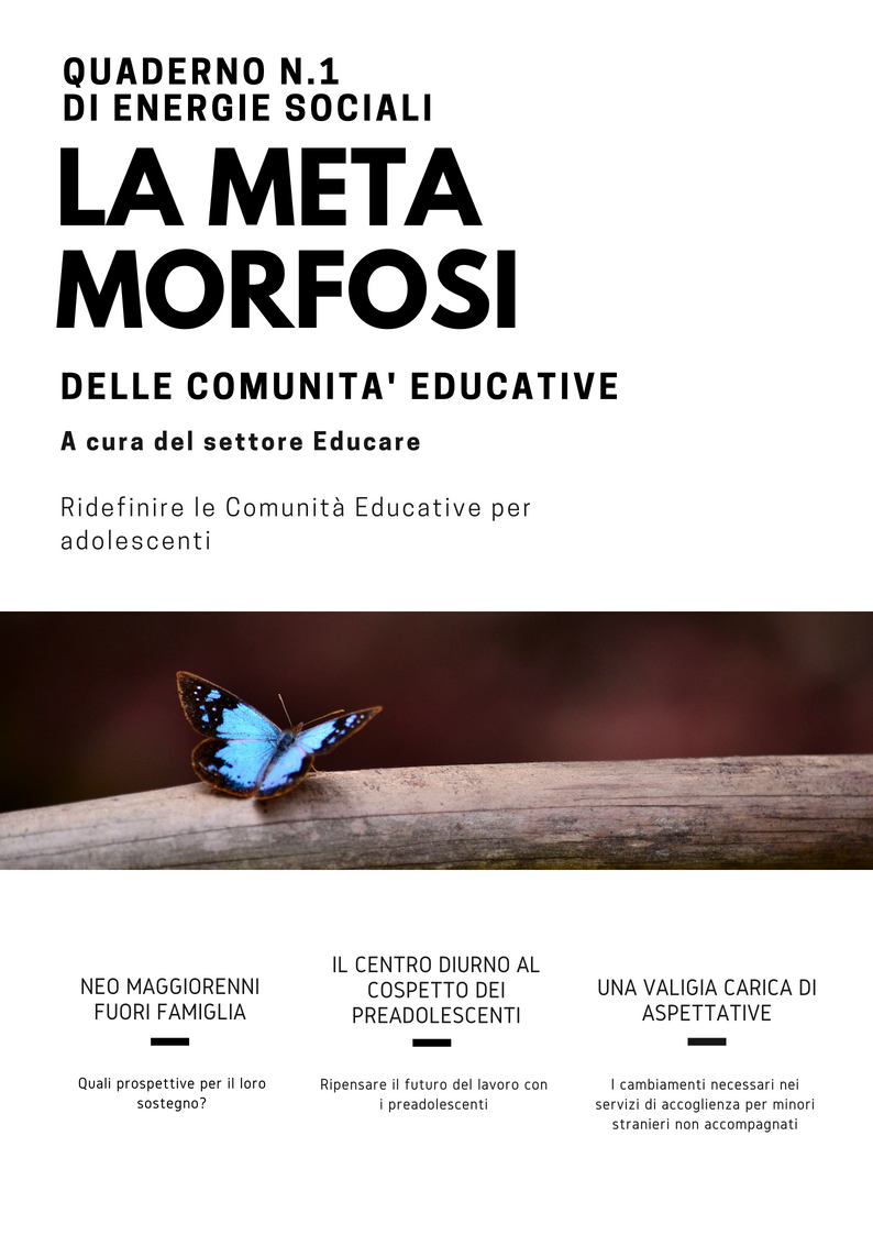 LA METAMORFOSI DELLE COMUNITÀ EDUCATIVE