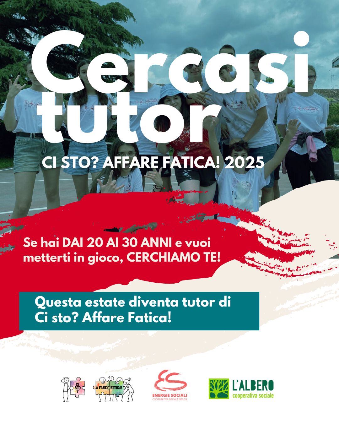 Cerchiamo tutor per Ci Sto? Affare Fatica! 2025